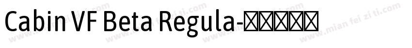 Cabin VF Beta Regula字体转换
